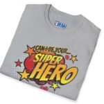 Can I Be Your Superhero Tee 💥❤️🦸‍♂️ – Romantic T-shirt by Tees For Singles