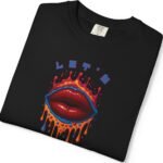 1639821502907754751_2048_custom.jpeg Let's Smooch Trippy Drippy Lips Tee 💋 T-Shirt 🗣️ Garment-Dyed T-shirt by Tees For Singles - Reaction Fashion