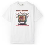 1640697483015415200_2048_custom.jpeg I Have a Dirty Mind 🧠 – Think for Yourself - Turn off your TV. Think for yourself. Wear the message. - Garment-Dyed T-shirt by Tees For Singles - Reaction Fashion