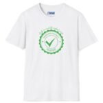 Dermatologically Tested: Safe to Cuddle Naked With! Tee ✅🥰 Flirty T-shirt White by Tees For Singles