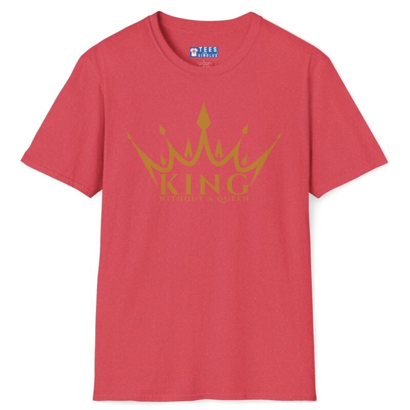 King Without a Queen Tee – Bold Single-Status Crown T-shirt Heather Red by Tees For Singles