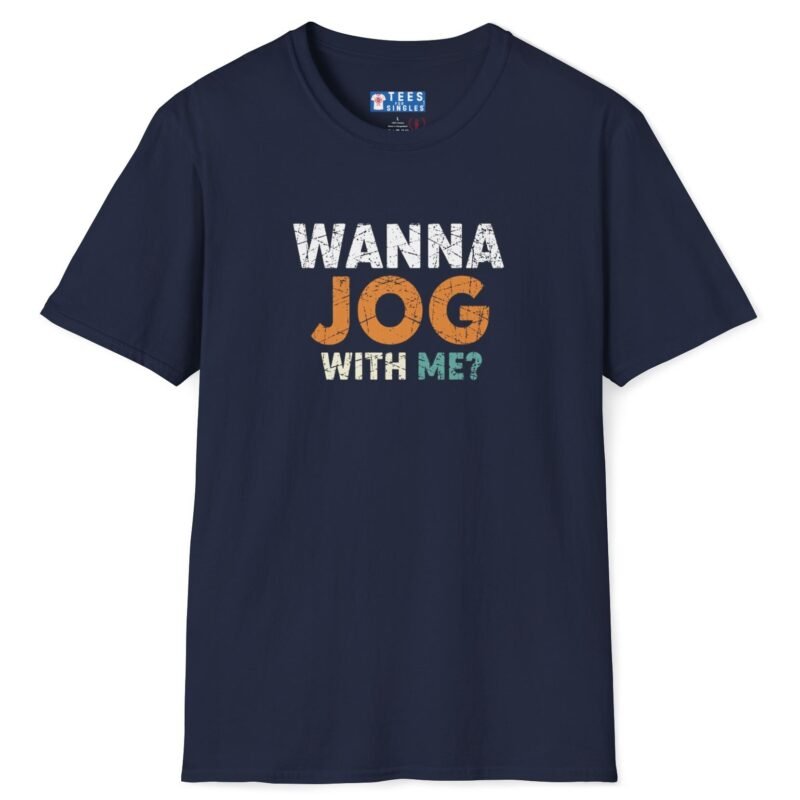 Wanna Jog With Me? Premium Tee 🏃‍♂️😉 Text Vintage Style Tee Invite To Jog Date Navy by Tees For Singles