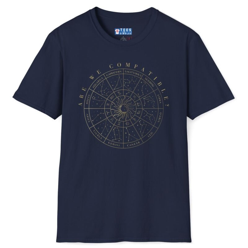 Are We Compatible? Astrology Tee – Zodiac Sign Flirty Conversation Starter 🌙✨ Navy by Tees For Singles