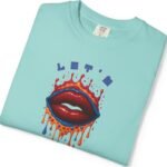 17092313315496397360_2048_custom.jpeg Let's Smooch Trippy Drippy Lips Tee 💋 T-Shirt 🗣️ Garment-Dyed T-shirt by Tees For Singles - Reaction Fashion