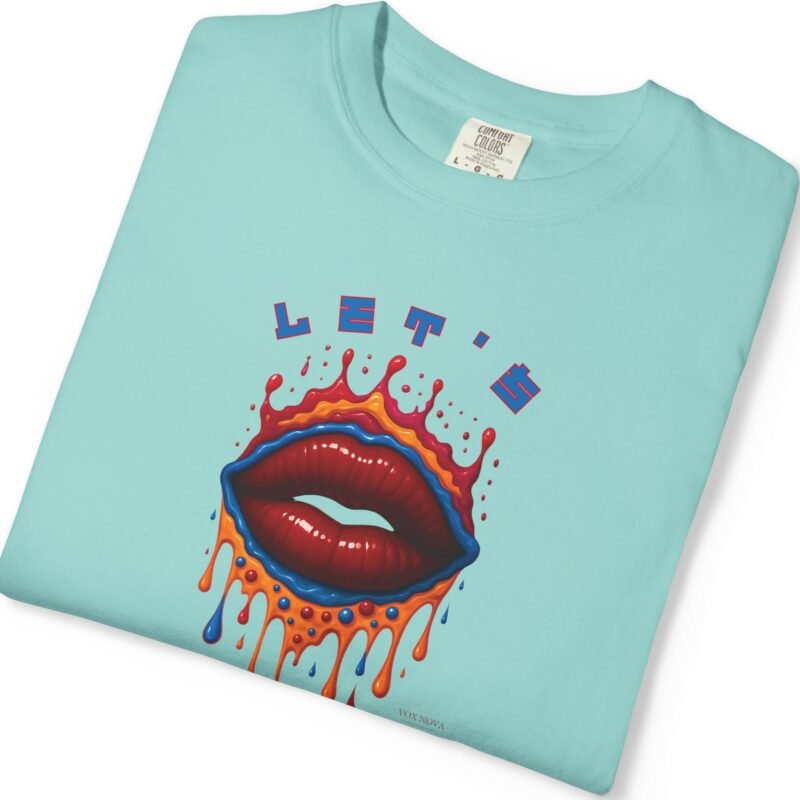 Let's Smooch Trippy Drippy Lips Tee 💋 T-Shirt 🗣️ Garment-Dyed T-shirt by Tees For Singles - Reaction Fashion
