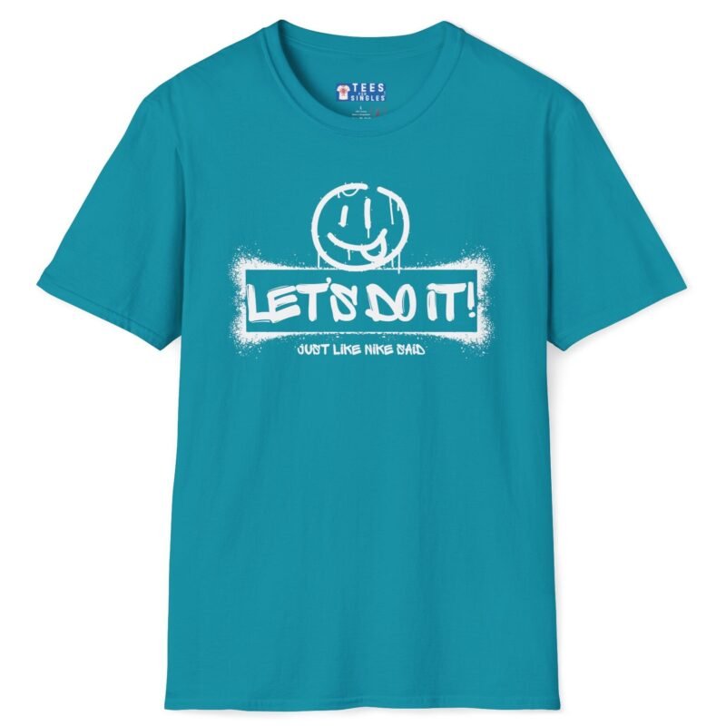 Let’s Do It! just like Nike Said. 😉 Flirty & Funny T-Shirt 🚀 Tropical Blue by Tees For Singles