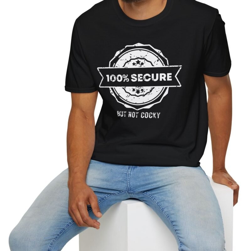 100% SECURE But Not Cocky Tee 😎 Confident & Approachable! ✨ by Tees For Singles