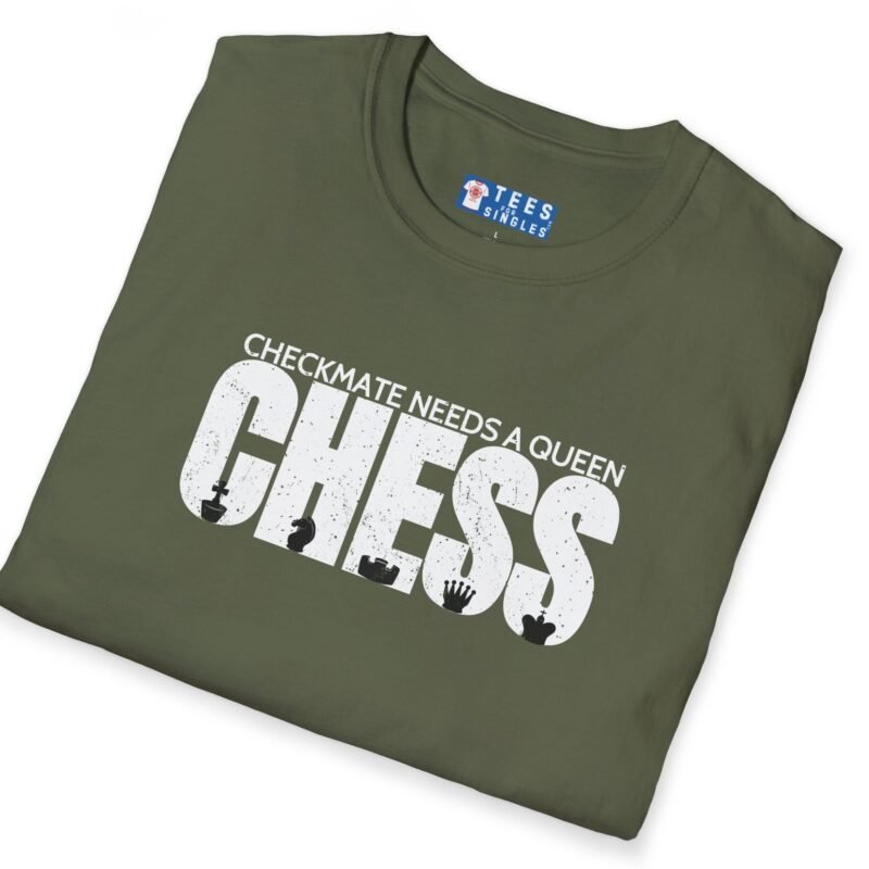 Checkmate Needs a Queen Tee ♟️👑 – For Single Chess Lovers T-Shirt by Tees For Singles