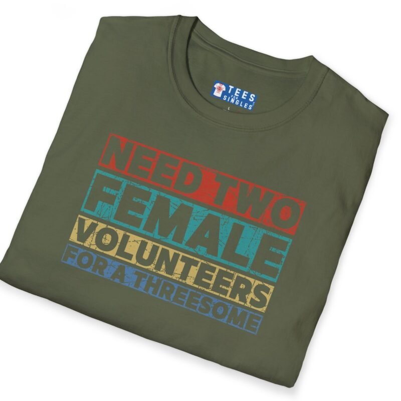 Need Two Female Volunteers For A Threesome (Vintage Color Strips) Funny T-Shirt 😉😂 by Tees For Singles