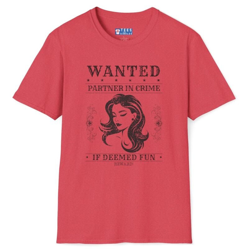 Wanted: Partner-in-Crime (If Deemed Fun) Vintage Poster Tee 🖤 Heather Red by Tees For Singles