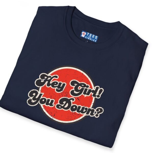 Hey Girl You Down? Flirty Tee 😏🔥 Navy by Tees For Singles