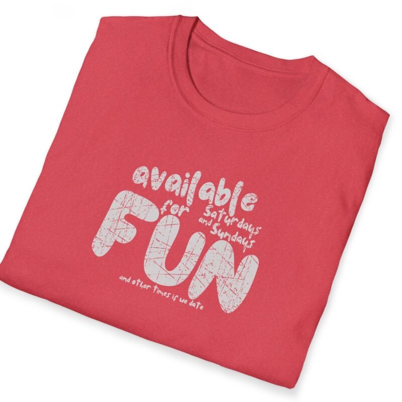 Available for Fun Tee 😏🎉 Subtle Hint Weekend Dating Leading To More T-Shirt by Tees For Singles