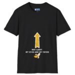 Hey Lady! My Eyes Are Up There Banana Tee 🍌😂 Black by Tees For Singles