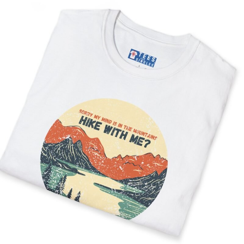 My Mind’s in the Mountains – Hike With Me? Tee 🏔️💬- Inviting T-Shirt by Tees For Singles