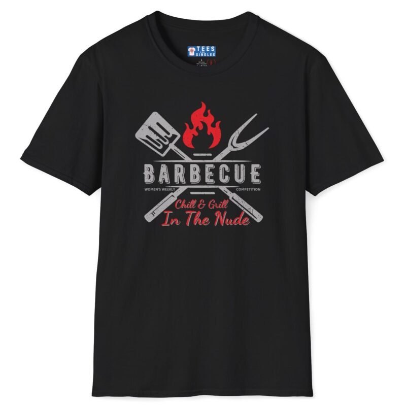 Barbecue Women’s Weekly Competition Chill & Grill In The Nude T-Shirt 🔥Vintage Design Black by Tees For Singles