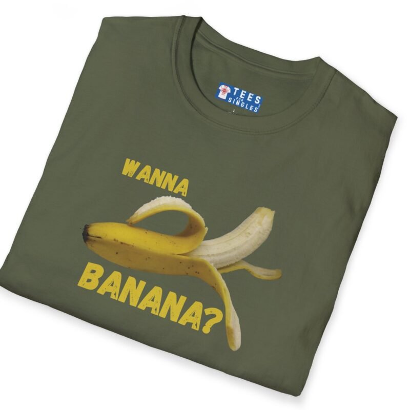Wanna Banana? 🍌 Tee by Tees For Singles