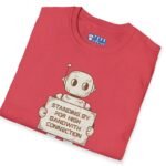 Standing By for High Bandwidth Connection Tee 🤖💬 by Tees For Singles