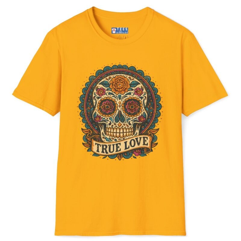 True Love Tee – Día De Los Muertos Inspired Skull Art 💀🌹 Gold by Tees For Singles