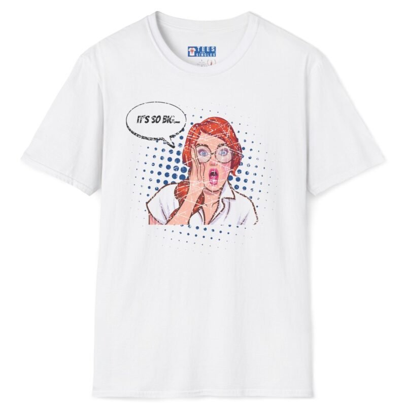 It’s So Big… Funny Tee 😏🔥- Wing Woman T-Shirt White by Tees For Singles