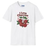 I Love Cherries Premium Tee 🍒 — Double Meaning Cute Retro Cherry Graphic Tee White by Tees For Singles