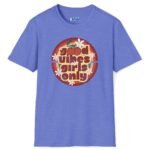 Good Vibes Girls Only 🍒 Retro Flirty Tee Heather Royal by Tees For Singles