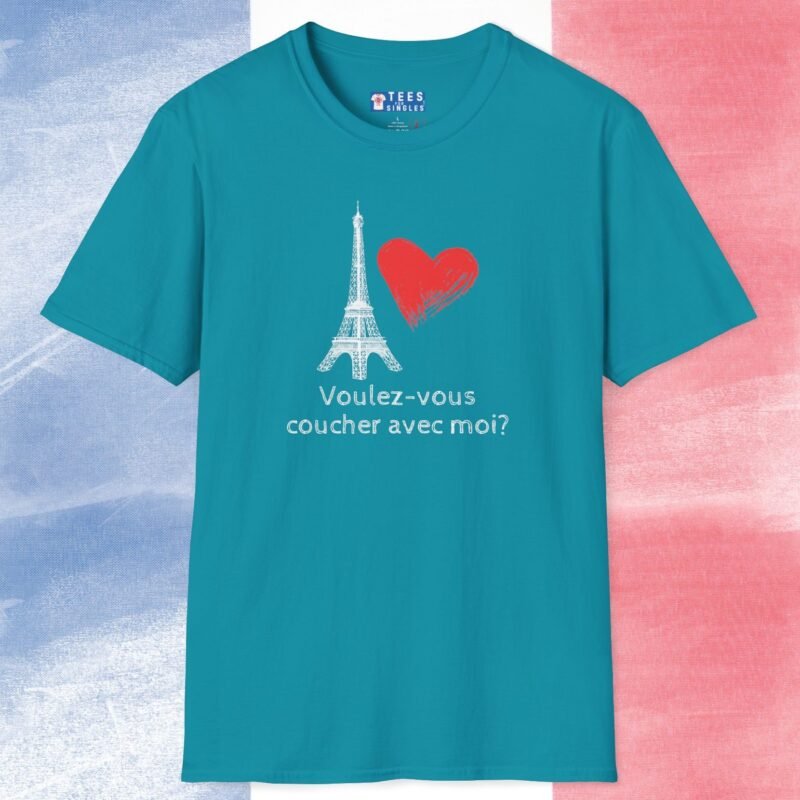Voulez-Vous Coucher Avec Moi? Tee 🇫🇷❤️ Flirty Eifel Tower T-shirt Tropical Blue by Tees For Singles