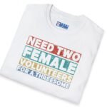 Need Two Female Volunteers For A Threesome (Vintage Color Strips) Funny T-Shirt 😉😂 by Tees For Singles