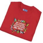 “No Longer Chronically Dating Online, IRL Only!” Retro Comic Design Tee 😎📵 by Tees For Singles