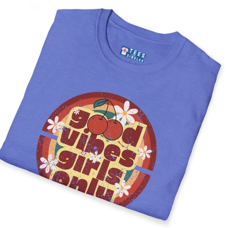 Good Vibes Girls Only 🍒 Retro Flirty Tee by Tees For Singles