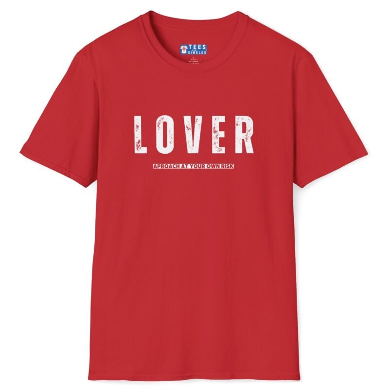 Lover – Approach At Your Own Risk Tee 😈🔥 ❤️🔥 Banter T-shirt by Tees For Singles
