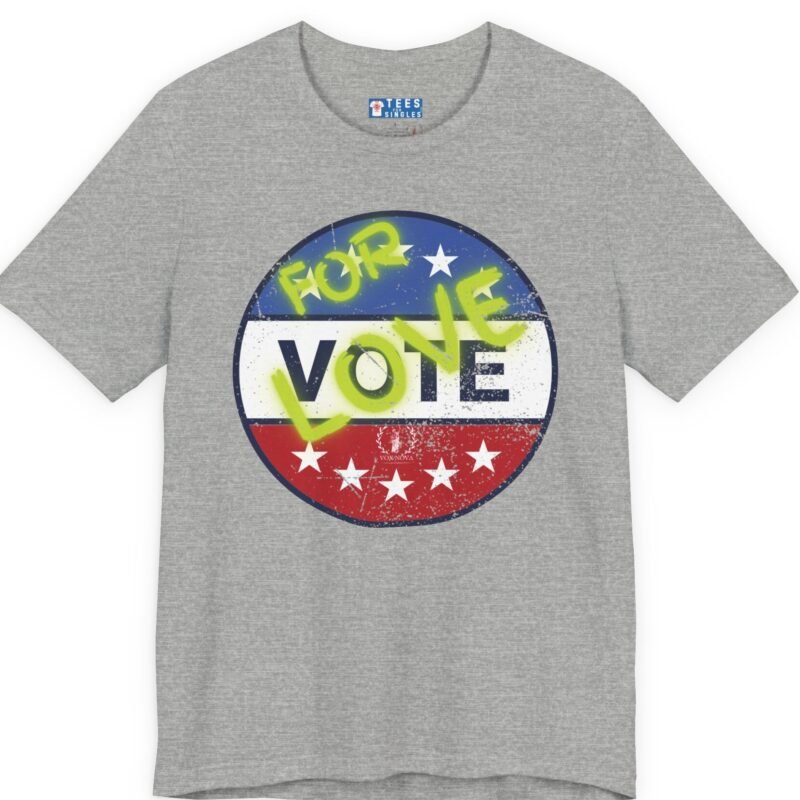 VOTE FOR LOVE ❤️💖❎ – Distressed Vintage Design Soft Jersey Tee Athletic Heather by Tees For Singles