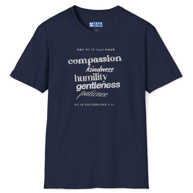 Say Hi If You Have… (Colossians 3:12) Tee ✝️💬Bible Verse Virtue Dating Navy by Tees For Singles