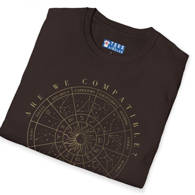 Are We Compatible? Astrology Tee – Zodiac Sign Flirty Conversation Starter 🌙✨ by Tees For Singles