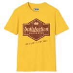 Satisfaction Guarantee For A Limited Time Only Tee 😉 Your Playful Promise! 👑 Daisy by Tees For Singles