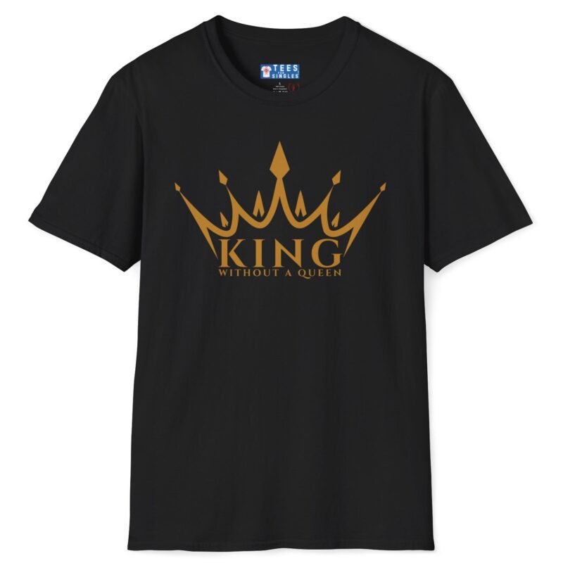 King Without a Queen Tee – Bold Single-Status Crown T-shirt Black by Tees For Singles