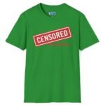 Censored For Decency Tee 🔞🤐 Irish Green by Tees For Singles