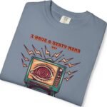 3260308743108264210_2048_custom.jpeg I Have a Dirty Mind 🧠 – Think for Yourself - Turn off your TV. Think for yourself. Wear the message. - Garment-Dyed T-shirt by Tees For Singles - Reaction Fashion