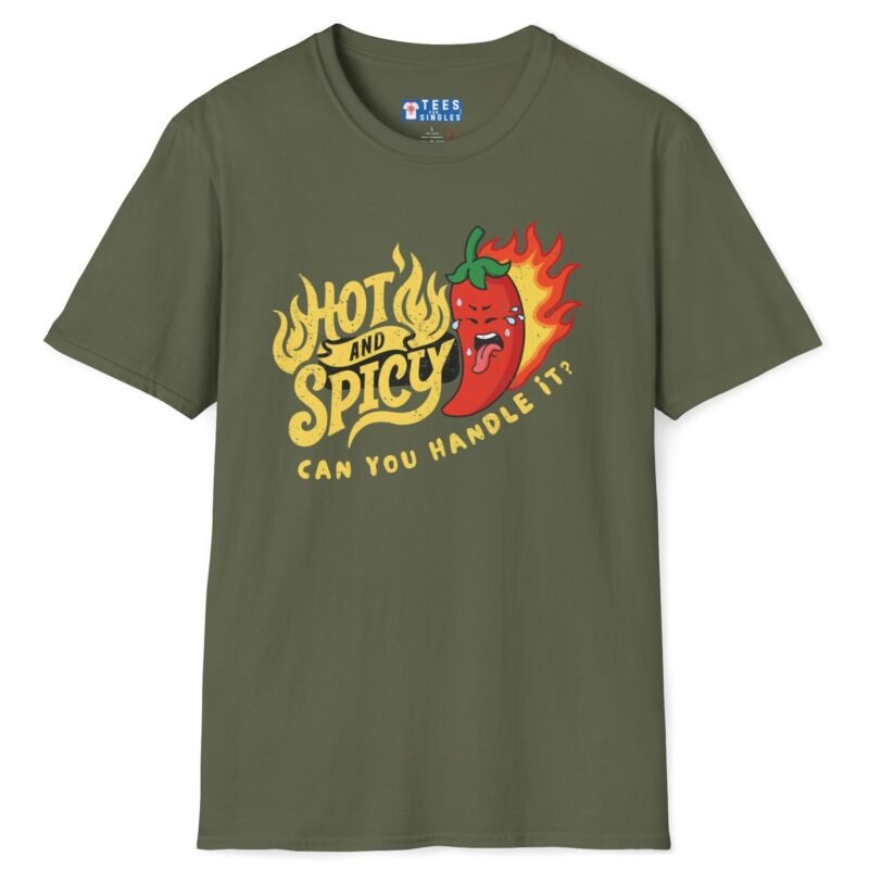 Hot And Spicy Can You Handle It? T-Shirt Vintage Distressed Design🌶️ Military Green by Tees For Singles