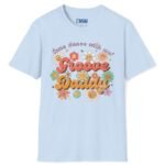 Groove Daddy – Come Dance With Me! Retro Flirty Tee 🌼🕺 Light Blue by Tees For Singles