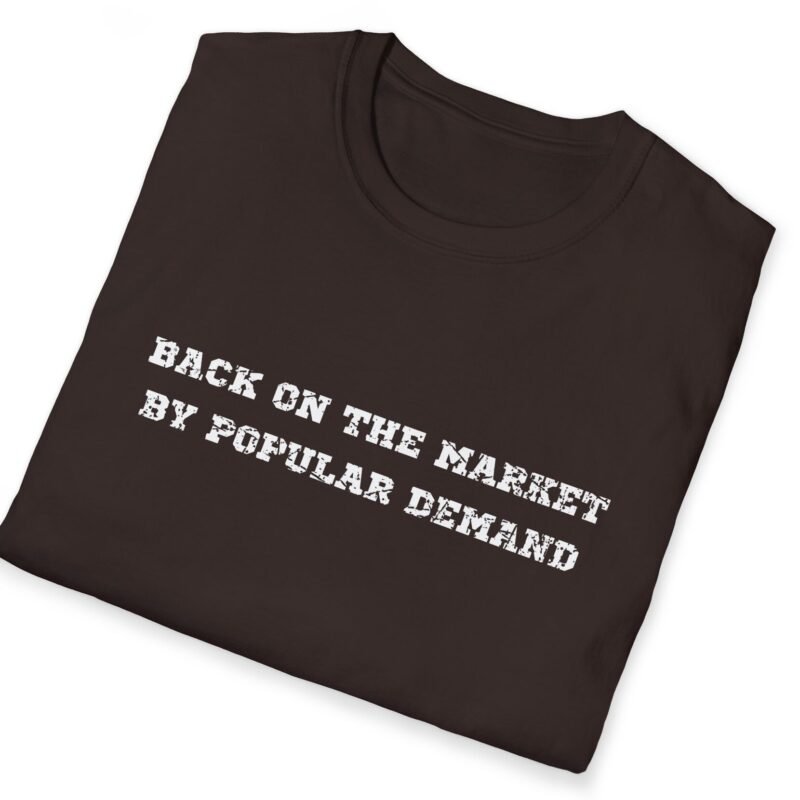 Back on the Market by Popular Demand Premium Tee 👕🔥 by Tees For Singles