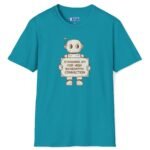 Standing By for High Bandwidth Connection Tee 🤖💬 Tropical Blue by Tees For Singles