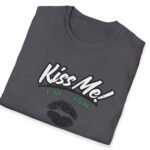 Kiss Me I’m ‘Ish 💋 Playful Flirty Tee – Get Kisses Irish Or Not by Tees For Singles