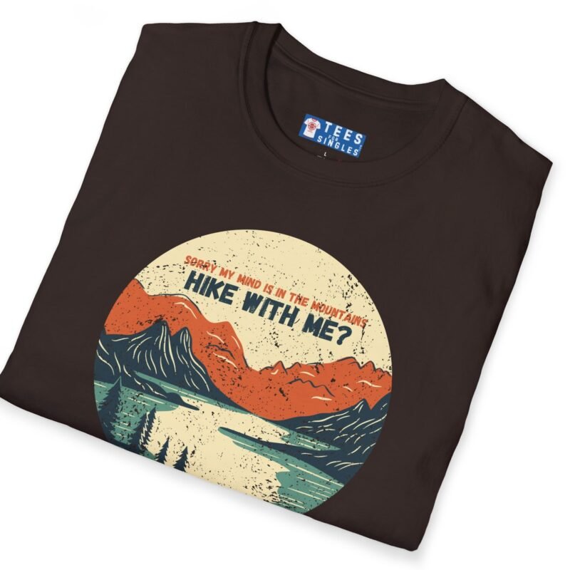 My Mind’s in the Mountains – Hike With Me? Tee 🏔️💬- Inviting T-Shirt by Tees For Singles