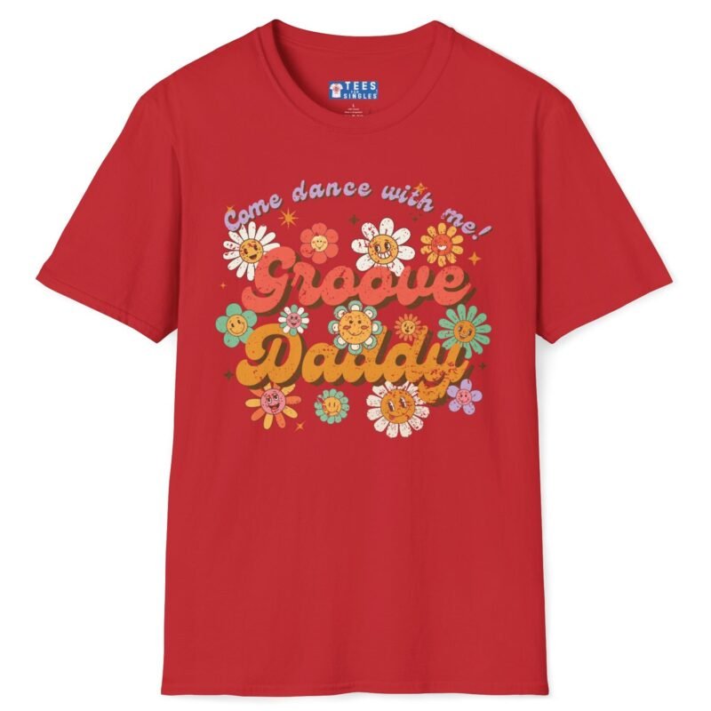 Groove Daddy – Come Dance With Me! Retro Flirty Tee 🌼🕺 Red by Tees For Singles
