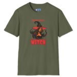 Be My Sexy Witch Premium Shirt – Flirty Goth Or Halloween Graphic Tee🔥🖤 Military Green by Tees For Singles