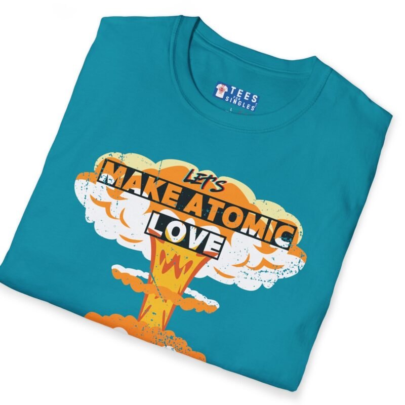 Let’s Make Atomic Love 🔥💥 Premium Tee by Tees For Singles