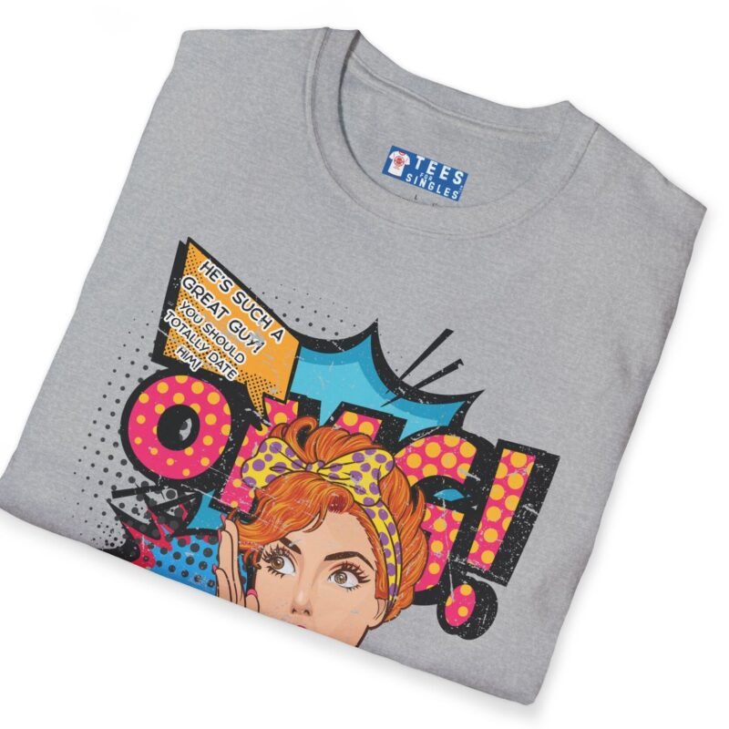 OMG! You Should Totally Date Him Premium Tee 💥😍 – Wearable Wingman T-Shirt by Tees For Singles