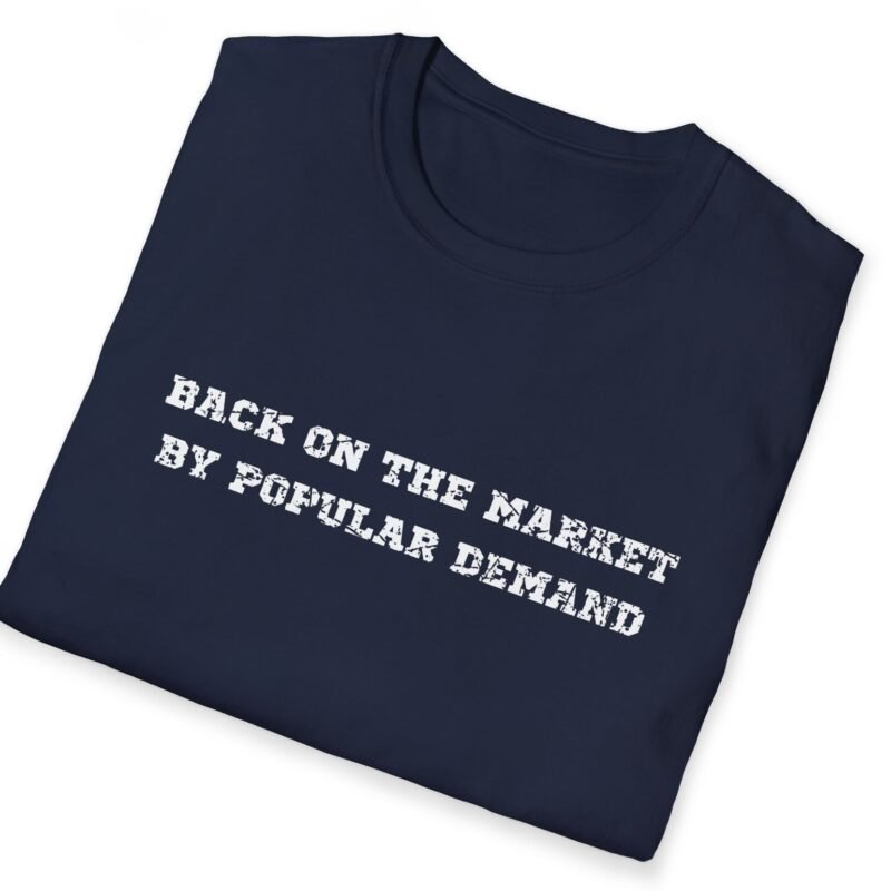 Back on the Market by Popular Demand Premium Tee 👕🔥 by Tees For Singles