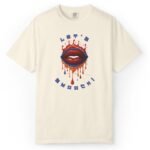 4853639269554840843_2048_custom.jpeg Let's Smooch Trippy Drippy Lips Tee 💋 T-Shirt 🗣️ Garment-Dyed T-shirt by Tees For Singles - Reaction Fashion