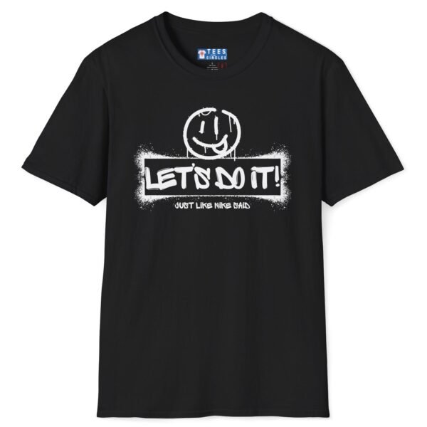 Let’s Do It! just like Nike Said. 😉 Flirty & Funny T-Shirt 🚀 by Tees For Singles